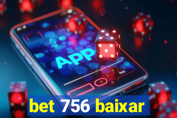 bet 756 baixar